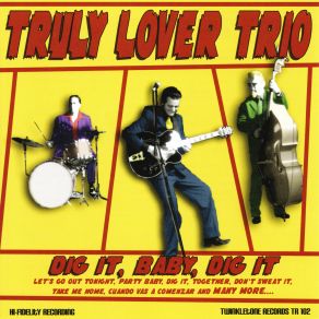 Download track I'Ll Be Cryin' Truly Lover Trio