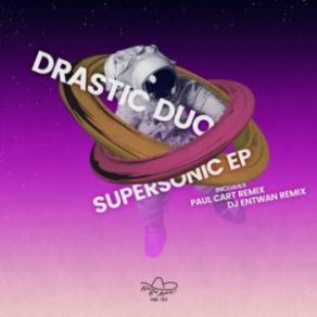 Download track Supersonic (Original Mix) Drastic Duo