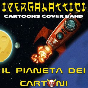 Download track All'alba Sorgerò Ipergalattici Cartoons Cover Band