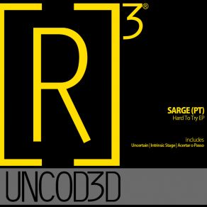 Download track Uncertain (Original Mix) Sarge (Pt)