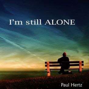 Download track I'm Still Alone Paul Hertz