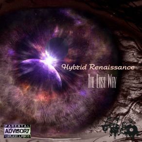 Download track The Last Way Hybrid Renaissance