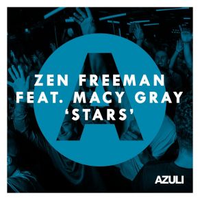 Download track Stars (Radio Edit) Zen FreemanMacy Gray