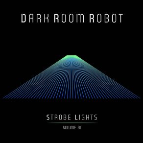 Download track Oh Baby Dark Room Robot