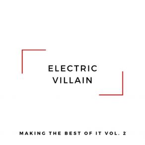 Download track Only The Strong Electric Villain