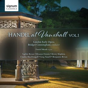 Download track L’Allegro, Il Penseroso Ed Il Moderato, HWV 55 - As Steals The Morn Upon The Night London Early Opera