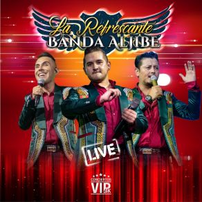 Download track Voy A Danzar (Live) La Refrescante Banda Aljibe