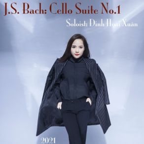 Download track Cello Suites No. 1 In G Major, BWV 1007- IV. Sarabande Đinh Hoài Xuân