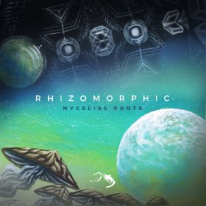 Download track Cosmic Spanking Rhizomorphic