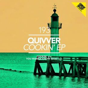 Download track You Wanna Know What (Original Mix) Quivver