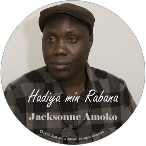 Download track Hadiya Min Rabana Jacksonne Amoko