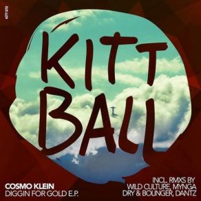 Download track Diggin For Gold (Dry & Bolinger Remix) Cosmo Klein