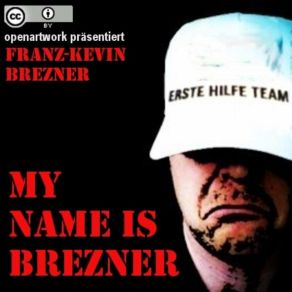 Download track My Name Is Brezner Franz - Kevin Brezner