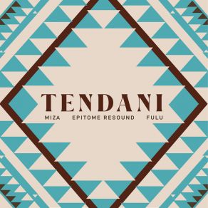 Download track Tendani MizaEpitome Resound, Fulu