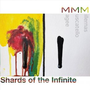 Download track Shards Of The Infinite, Pt. 2 Magee Muscatello Millernas