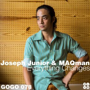 Download track Everything Changes (DJ Spinna Remix) Joseph Junior