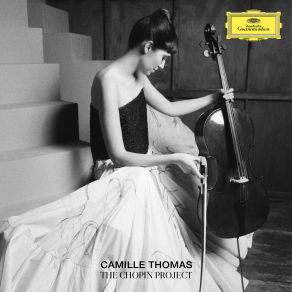 Download track Chopin- Cello Sonata In G Minor, Op. 65 - I. Allegro Moderato Camille Thomas