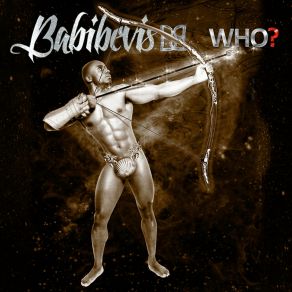 Download track Who (Demo Version) Babibevis