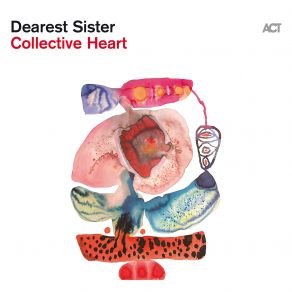 Download track Collective Heart Dearest Sister