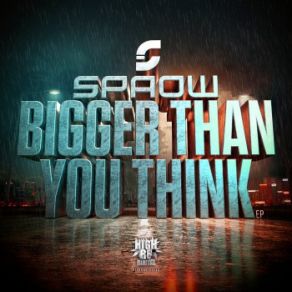 Download track Bigger Than You Think Spaow