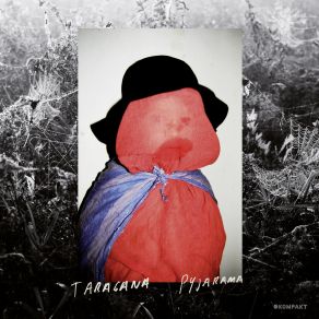 Download track Four Legged Taragana PyjaramaCHLLNGR