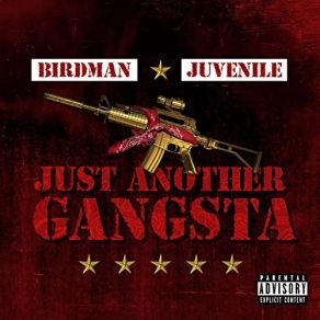 Download track Just Another Gangsta Birdman, Juvenile