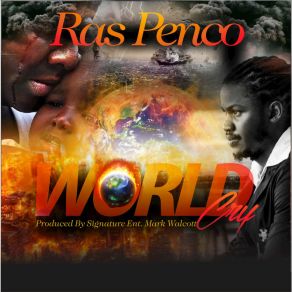 Download track World Cry Ras Penco