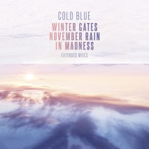 Download track November Rain (Extended Mix) Cold Blue