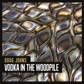 Download track Ode To The River Doug Johns