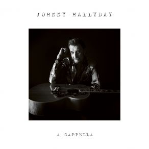 Download track Une Lettre À L'enfant Que J'étais (A Cappella) Johnny Hallyday