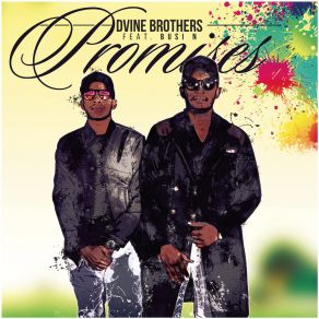 Download track Promise Dvine BrothersBusi N