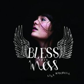 Download track Bless This Mess Lisa Mitchell