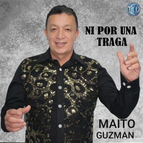 Download track El Inquieto Maito Guzmán