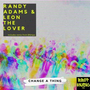 Download track Change A Thing (Original Mix) Leon The Lover