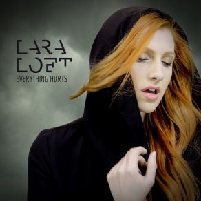 Download track Everthing Hurts Lara Loft