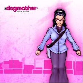 Download track OUTRO DOGMOTHER