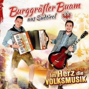 Download track Nur Für Südtirol Burggräfler Buam