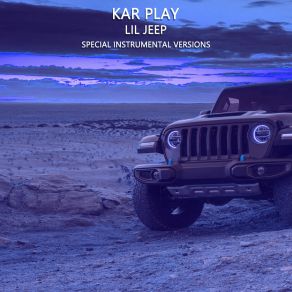 Download track Lil Jeep (Edit Instrumental Mix) Kar PlayWork In Work