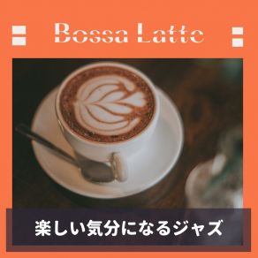 Download track Cafeteria Of The Lost Bossa Latte