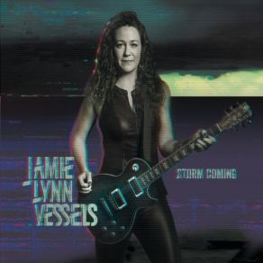 Download track Storm Coming Jamie Lynn Vessels