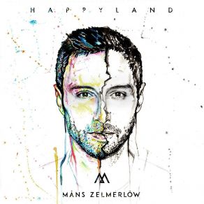 Download track Happyland (Acoustic Version) Måns Zelmerlöw