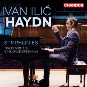 Download track Symphony No. 75 In D Major, Hob. I'75 (Transcr. C. D. Stegmann For Piano) IV. Finale. Vivace Ivan Ilic