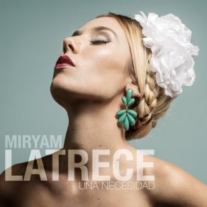 Download track Madre No Llores Miryam Latrece