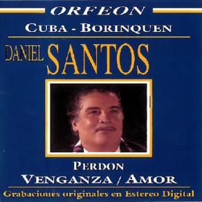 Download track Dos Gardenias Daniel Santos