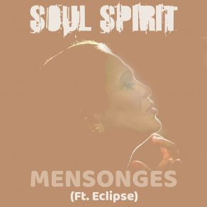 Download track Mensonges (Radio Edit) Eclipse