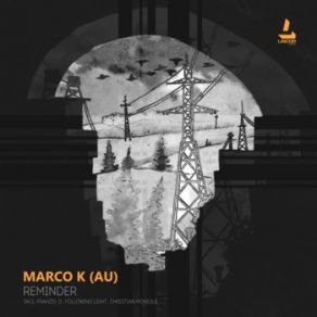 Download track Reminder (Original Mix) Au, Marco K AU