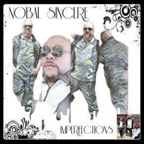 Download track U Changed (Different Kinda Luv) NOBAL SINCERE