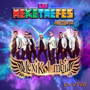 Download track La Cumbia Reina (En Vivo) Mexikolombia