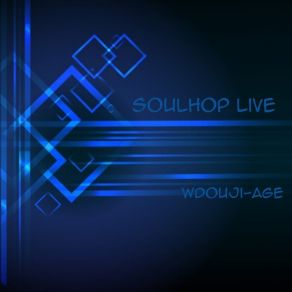 Download track Souljuice (Live) Wdouji Age