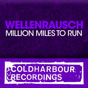 Download track Million Miles To Run (Phynn Radio Edit) WellenrauschPhynn